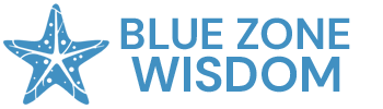 Blue Zone Wisdom